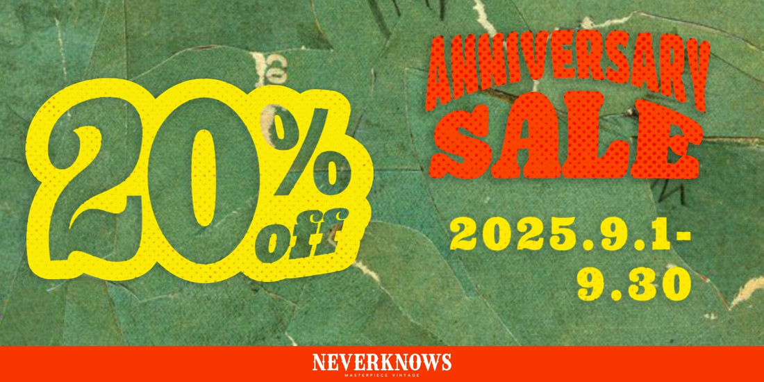 【NEVERKNOWS 周年記念SALEのお知らせ】