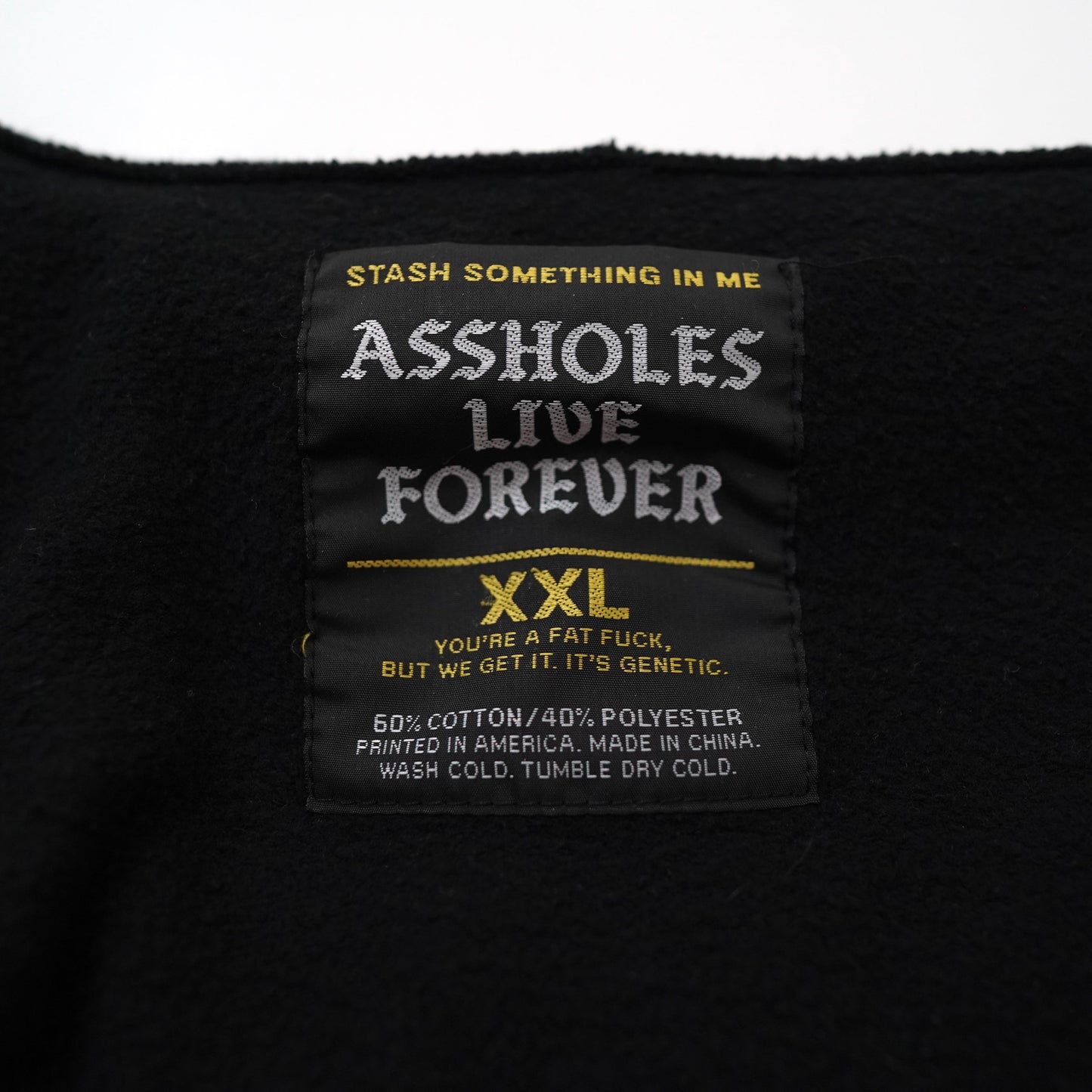 ASSHOLES LIVE FOREVER hoodie